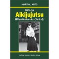 Daito-ryu Aikijujutsu: Hiden Mokuroku - Sankajo